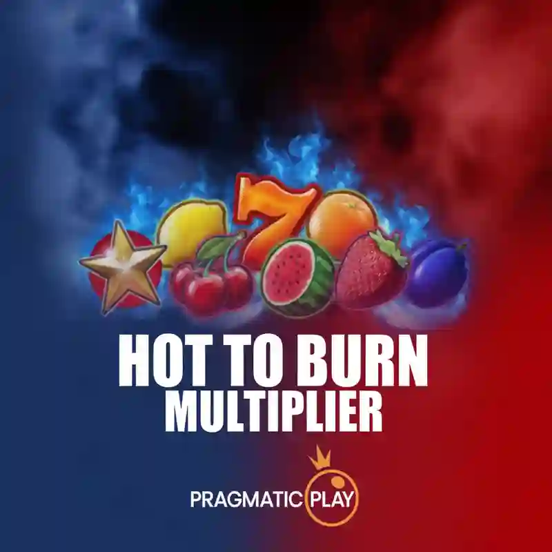 Hot To Burn®